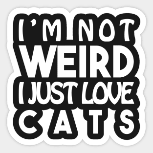 Sentence Weird : Cats°2 Sticker